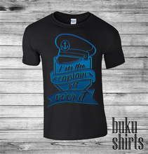 Load image into Gallery viewer, I'm the Captain