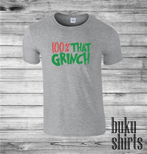 Load image into Gallery viewer, 100% That Grinch