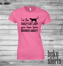 Load image into Gallery viewer, I'm The Crazy Cat Lady