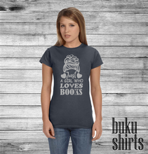 Load image into Gallery viewer, Just A Girl Who Loves books