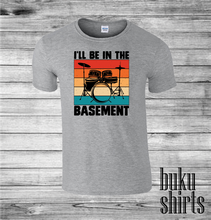 Load image into Gallery viewer, I'll Be in the Basement