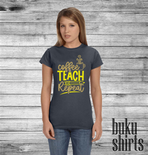 Load image into Gallery viewer, Coffee Teach Repeat