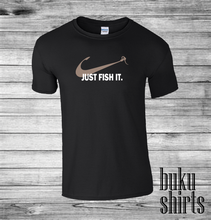 Load image into Gallery viewer, Just Fish It