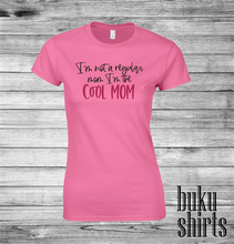 Load image into Gallery viewer, Cool Mom