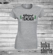 Load image into Gallery viewer, Blessed Teacher