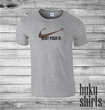 Load image into Gallery viewer, Just Fish It