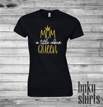 Load image into Gallery viewer, Mom A Title Above Queen