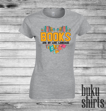 Load image into Gallery viewer, Books Are My Love Language