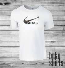 Load image into Gallery viewer, Just Fish It