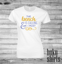 Load image into Gallery viewer, The Beach is Calling