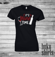 Load image into Gallery viewer, It's Wine Time