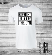 Load image into Gallery viewer, Straight Outta The Gym