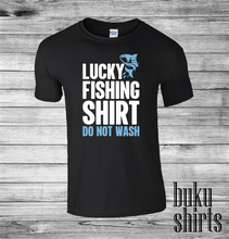 Load image into Gallery viewer, Lucky Fishing Shirt - Do Not Wash