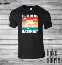 Load image into Gallery viewer, I'll Be in the Basement