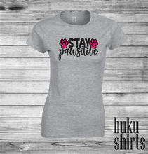 Load image into Gallery viewer, Stay Pawsitive