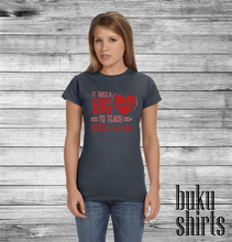 Load image into Gallery viewer, It Takes a Big Heart to Teach Little Minds