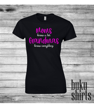 Load image into Gallery viewer, Moms know a lot Grandmas know everything