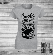Load image into Gallery viewer, Books Are My Therapy
