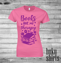 Load image into Gallery viewer, Books Are My Therapy
