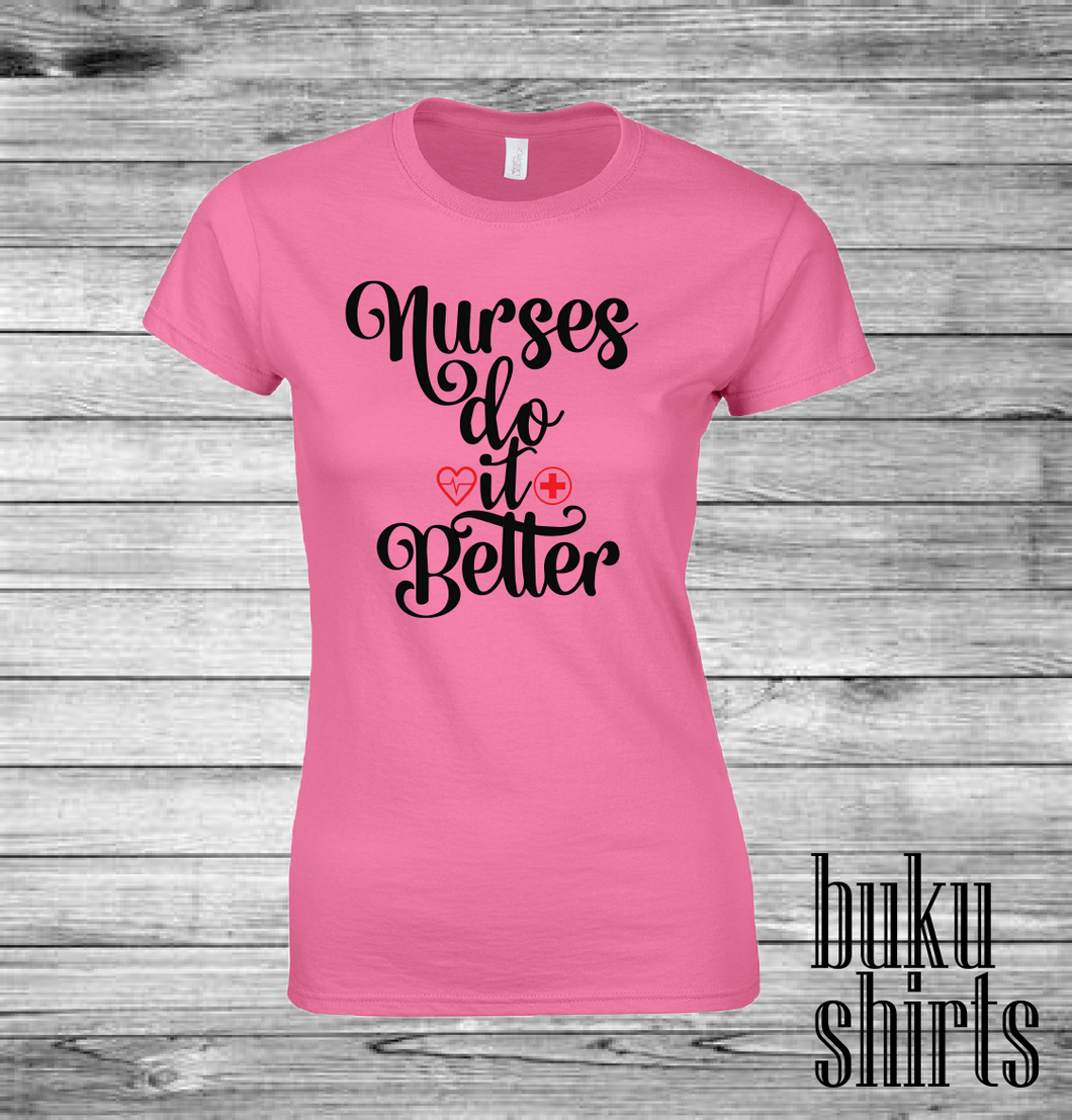Nurses Do It Better