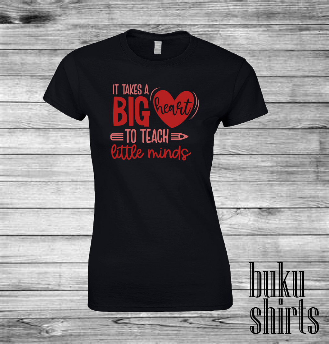It Takes a Big Heart to Teach Little Minds