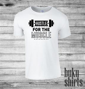 Hustle For The Muscle