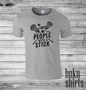 I Beat People With A Stick