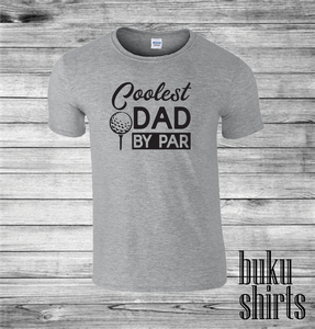 Coolest Dad By Par