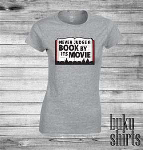 Never Judge a Book by Its Movie