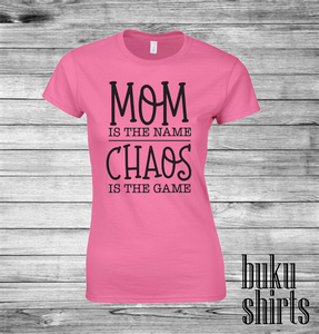 Mom is the Name, Chaos is the Game