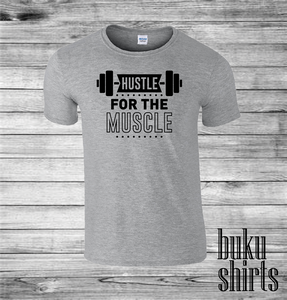 Hustle For The Muscle