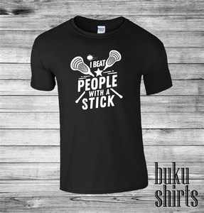 I Beat People With A Stick