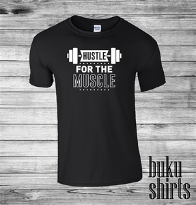 Hustle For The Muscle
