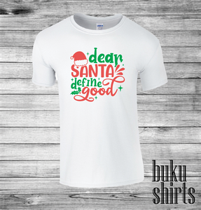 Dear Santa, Define Good