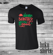 Load image into Gallery viewer, Dear Santa, Define Good
